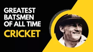Cricket’s 12 Greatest Batsmen of All Time