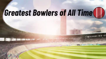Greatest Bowlers of All Time in Cricket History