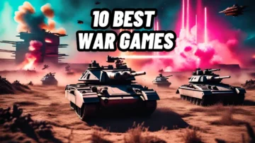 10 Best War Games